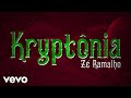 Zé Ramalho - Kryptônia (Lyric Video)