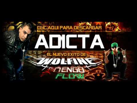 Adicta - Wolfine ft. Ñengo Flow.wmv