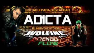 Adicta - Wolfine ft. Ñengo Flow.wmv