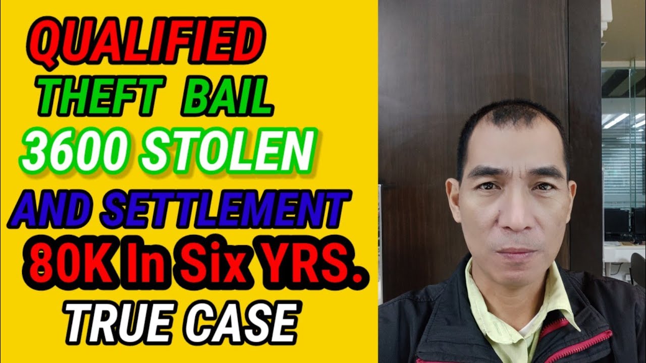 QUALIFIED THEFT PENALTY FOR 3600 STOLEN AND BAIL