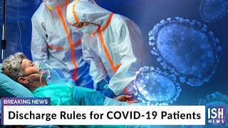 Discharge Rules for COVID-19 Patients