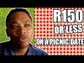 How To Spend Less Than R150 on A Picnic Date | South African YouTuber