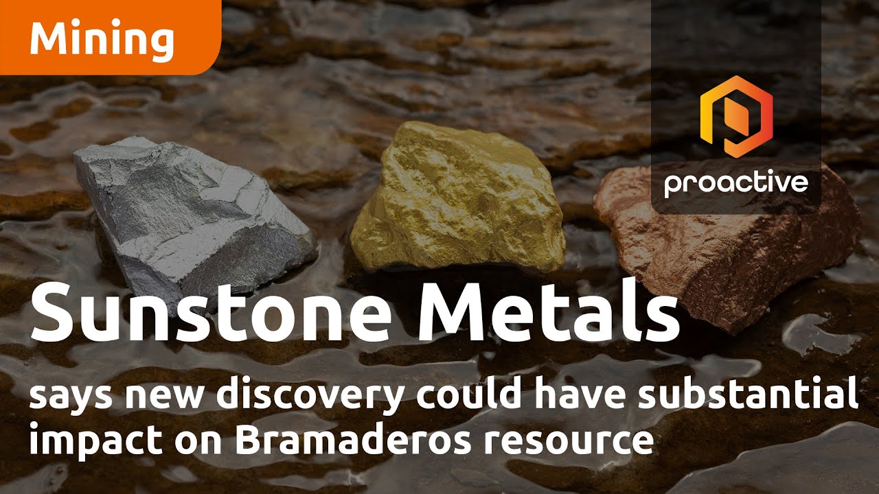 Sunstone Metals says new discovery could have substantial impact on Bramaderos resource