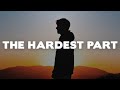 Alexander 23 - The Hardest Part (Lyrics)