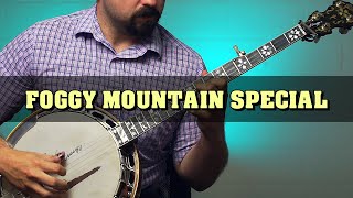 Foggy Mountain Special | Full Banjo Lesson + TAB
