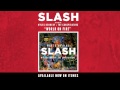 Slash - "World On Fire" Full Single Stream ...