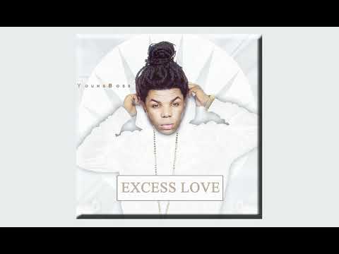 YoungBoss-Excess love (audio Medley)