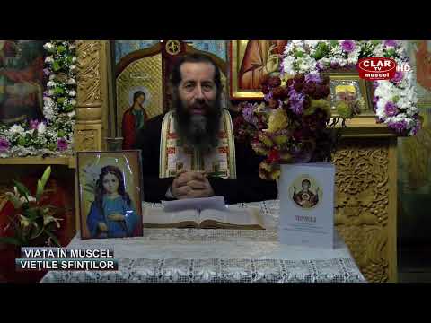 viata in muscel - vietile sfintilor 21.11.2022