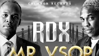 RDX - Mr. VSOP [Happy Hour Riddim] September 2014
