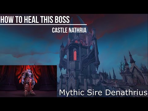 How To Heal This Boss: Sire Denathrius Mythic