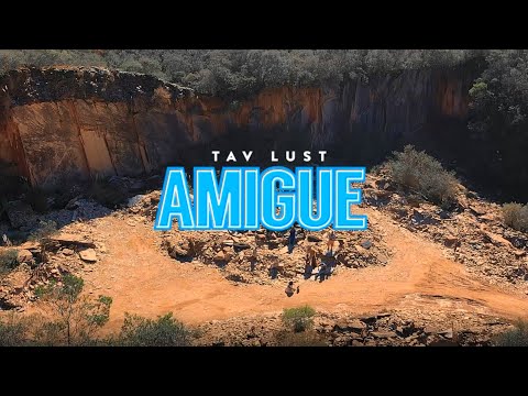 Tav Lust - AMIGUE (Official Video) ♪