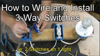 How to Wire and Install 3-way Switches