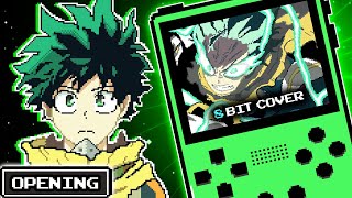 「8bit / Chiptune」My Hero Academia Season 7 - Opening 2 &quot;Curtain Call&quot; by YUURI