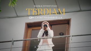 Download lagu Chintya Gabriella, MALIQ & D'Essentials - Terdiam mp3