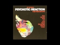 The Fire Escape - Psychotic Reaction 