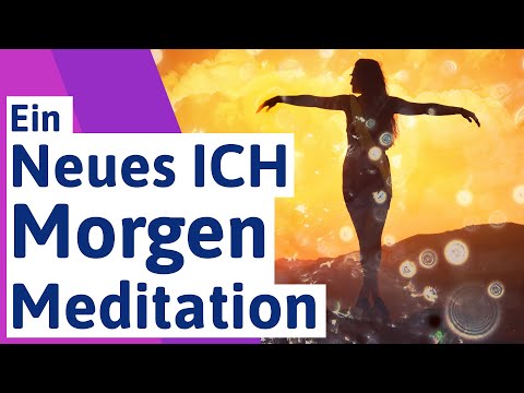 😊 Morning Meditation: A New YOU - 10 Minutes (short) - Modern Spirituality (German)