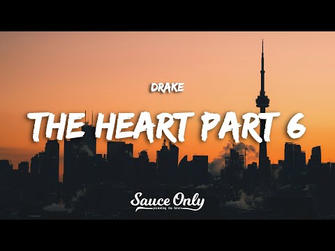 THE HEART PART 6 - DRAKE (Lyrics)