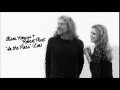 Alison Krauss & Robert Plant - In the Pines [Live ...