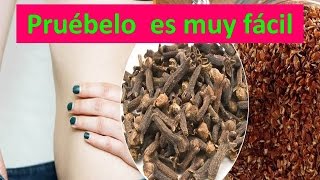 No engordo CON ESTOS DOS  ingredientes, ELIMINÉ  LA  grasa y parásitos que había en mi cuerpo.