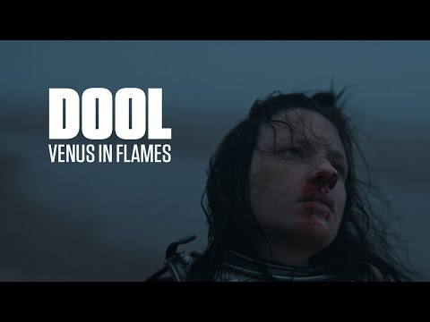 Dool - Venus in Flames [Official Music Video]