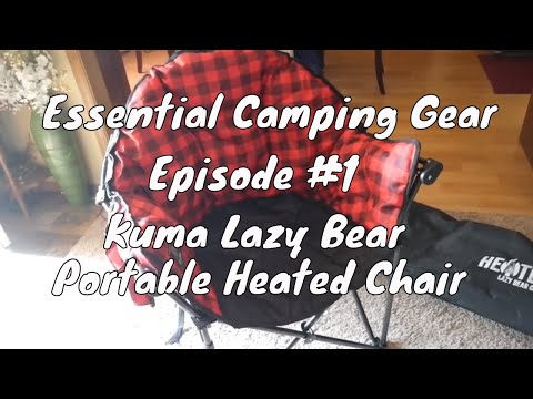 Essential Camping Gear Episode #1:Kuma Lazy Bear Heated Camping Chair