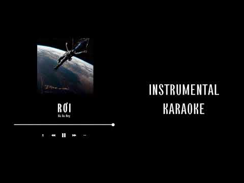 Rơi - Hà An Huy (Instrumental/Karaoke)