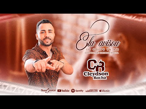 Ela Avisou | Cleydson Rocha