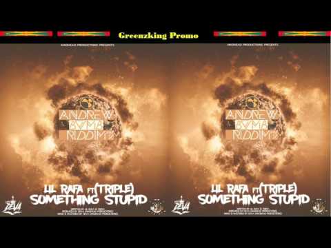 Lil Rafa - Something Stupid (Grenada Soca 2017) Andrew Bomb Riddim