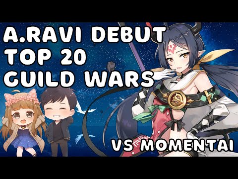 [Epic 7] Apocalypse Ravi Debut - Rank #15 - scufftown vs Momentai - Guild Wars with my Husband