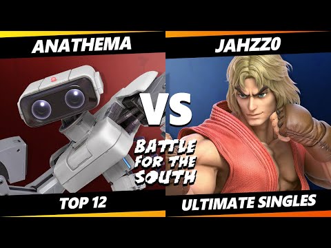 Battle for the South - Anathema (ROB) Vs. Jahzzo (Ken) Smash Ultimate - SSBU
