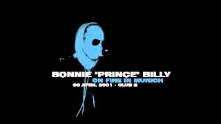 Bonnie 'Prince' Billy - Same Love Made Me Laugh Made Me Cry (Munich 08.04.2001)