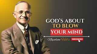 Napoleon Hills - God’s About To Blow Your Mind || Napoleon Hills Motivational Speech