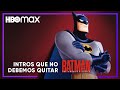 Batman The Animated Series Intro HBO Max