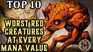 MTG TOP 10: The WORST Red Creature At Every Mana Value in Magic: the Gathering