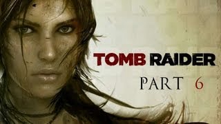 Tomb Raider [Part 6] Leader of the Pack
