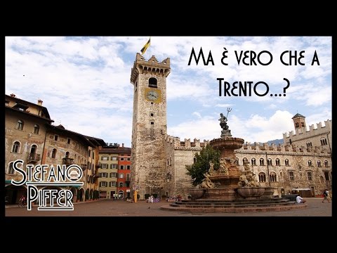My city. Trento... and its many stereotypes!