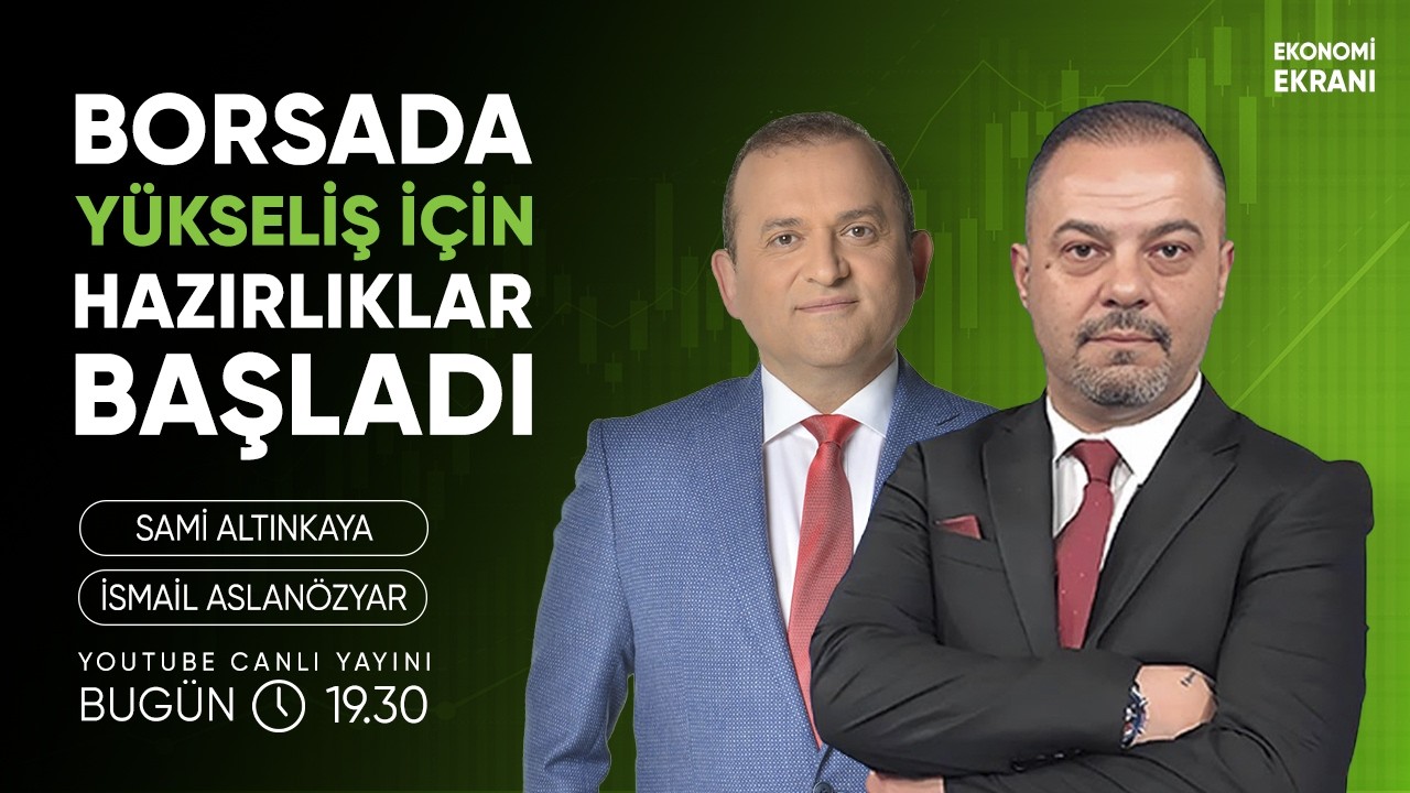Borsada Yükseliş İçin Hazırlıklar Başladı | İsmail Aslanözyar | Ekonomi Ekranı