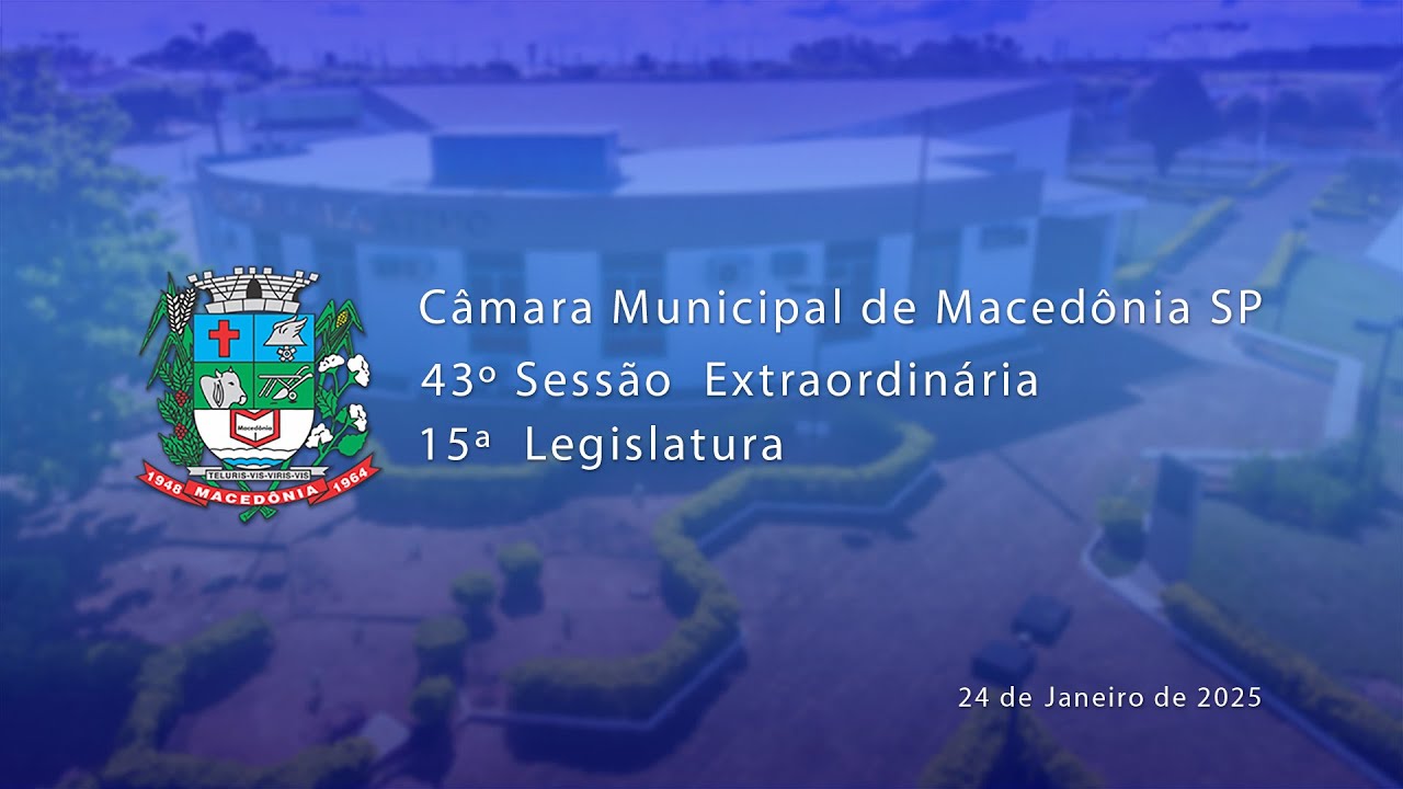 43ª Sessão Extraordinária - 15ª Legislatura