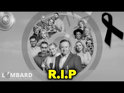 ZMARLI AKTORZY SERIALU LOMBARD. ŻYCIE POD ZASTAW (TV Puls, Puls2, Play Puls)