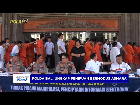 POLDA BALI UNGKAP SINDIKAT PENIPUAN ONLINE AMANKAN 38 PELAKU