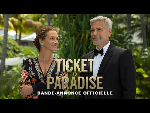 Ticket to Paradise - bande annonce Universal