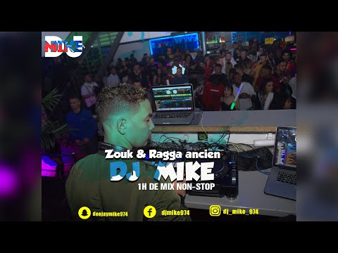 DJ MIKE • 1H DE MIX NON STOP • Zouk & ragga ancien 🔥
