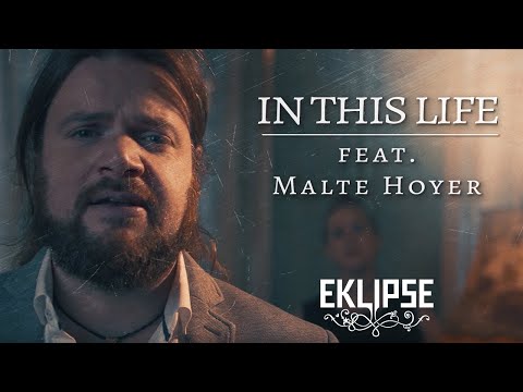 EKLIPSE - In This Life feat. Malte Hoyer (Official Video)