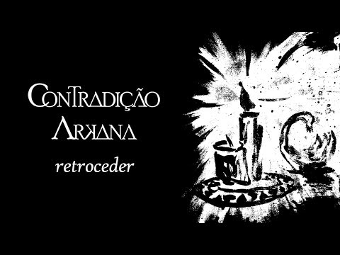 Contradição Arkana - Retroceder