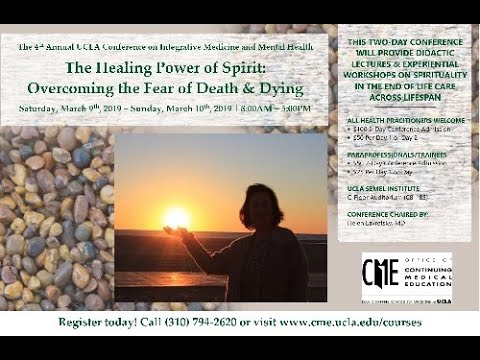 4th Annual UCLA Conference on Integrative Medicine & Mental Health, Dr. Christina Puchalski