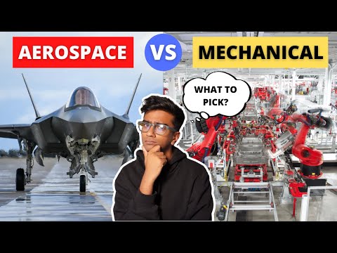 AEROSPACE VS MECHANICAL ENGINEERING