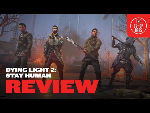 Dying Light 2: Stay Human | The Definitive Co-Op Review