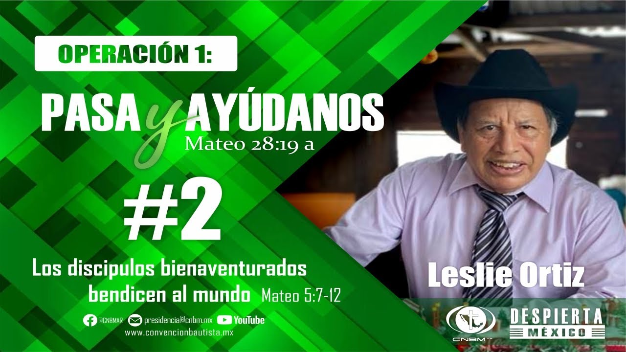 LECCIÓN 2: Los Discípulos Bienaventurados Bendicen Al Mundo