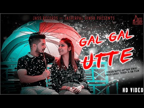 Gal Gal Utte — watch video