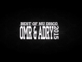 OMR & ADRY , Best Of 2015 / 2016 ( Nudisco ...